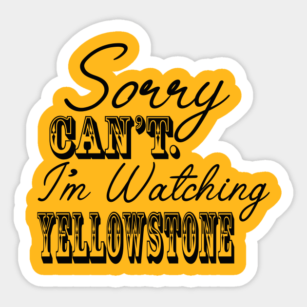 Cute Yellowstone Tshirt Sticker by CreatingChaos